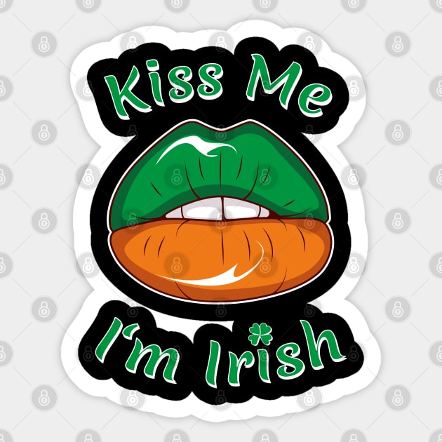 Sexy Patriotic Kiss Me I'm Irish St. Patricks Day Ireland St. Paddy's Day Irish Colors Flag Sticker by stearman